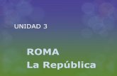Cclas   unidad 03 - roma - república
