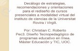 Decálogo de estrategias, recomendaciones y orientaciones rediseño de cursos presenciales a modalidad virtual del instituto de ciencias de la Universitat Rovira i Virgili