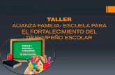 Alianza Escuela - Familia para el desempeño escolar