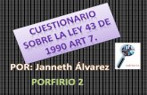CUESTIONARIO LEY 43 DE 1990 ART. 7