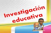 investigacion educativa
