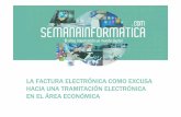 Juan Carlos Abellán. T-systems. La Factura Electrónica hacia una Tramitación Electrónica. Semanainformatica.com 2015