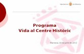 Programa "Vida al centre històric"
