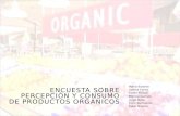 Encuesta sobre percepción y consumo de productos orgánicos.pptxok