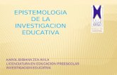 Unidad 1. epistemología de la investigación educativa