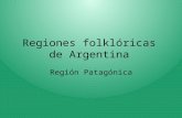 Región patagónica argentina - Danzas