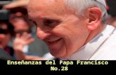 Enseñanzas papa francisco no.28