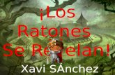 ¡Los ratones se revelan! de Xavi Sánchez