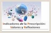 Indicadores de calidad de la Prescripción: Valores y Reflexiones