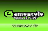 Gamestyle Accesories - Presentación Corp
