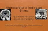 Hidrocefalia e indice de Evans. Arturo Ayala-Arcipreste MD FAANS