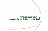 Preparación y comunicación inicial