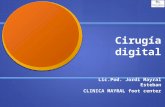 Cirugía digital - Clínica Mayral foot center