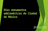 Diez monumentos emblemáticos de la ciudad de México