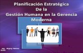 Planificación gestion humana en la Gerencia Moderna