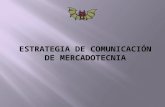 ESTRATEGIAS DE COMUNICACIÓN DE MERCADOTECNIA