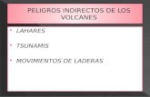 Peligros indirectos de los volcanes