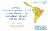 Charlas N - Experiencias de ciudades en transformación - Intel contribuyendo a la transformación mundial desde Costa Rica - Karla Blanco