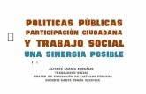 Participación ciudadana, políticas públicas y trabajo social. una sinergia posible