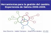 Herramientas para la gestión del cambio. Experiencia de la Comunidad Autónoma de Galicia