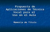 Aplicaciones de Técnica Vocal para el uso en el Aula
