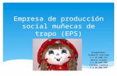 Empresa de producción social muñecas de trapo