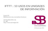 IFTTT: 10 usos en Unidades de Información