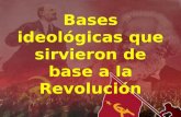 Bases ideológicas de la Revolución