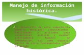 8 manejo de la información historica