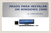 Pasos para instalar un windows 2000