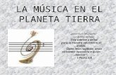La música en el planeta tierra