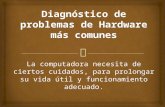Diagnóstico de problemas de hardware más comunes