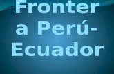 La frontera perú ecuador2