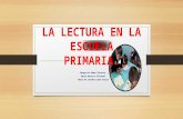 La lectura en la escuela primaria (Margarita Gómez Palacios,  María Beatriz Villareal y María de Lourdes López Araiza)