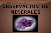 Observación de los minerales