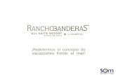 Presentacion Hotel Rancho Banderas Punta de Mita