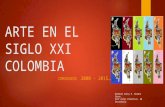 Arte en el siglo xxi colombia