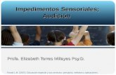 Impedimentos Sensoriales; Audicion Viii
