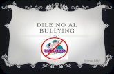 Dile no al bullying