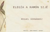 Elegía a Ramón Sijé