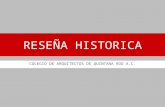 Reseña historica-Colegio de Arquitectos de Quintana Roo