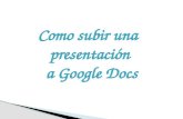 Como subir una presentacion a google docs