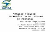 MANEJO TÉCNICO-ARCHIVÍSTICO DE LEGAJOS DE PERSONAL