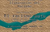 El Racismo Mata - Funny Version