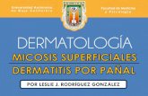 Micosis Superficiales & Dermatitis del Pañal
