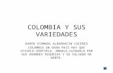 Colombia  y sus variedades