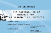 ACTO 24 DE MARZO: "DÍA NACIONAL DE LA MEMORIA POR LA VERDAD Y LA JUSTICIA"