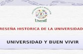 Reseña historica de la universidad (UNIVERSIDAD Y BUEN VIVIR)