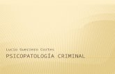 Psicopatología criminal