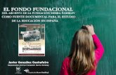 El Fondo Fundacional del Archivo de la Fundación Sierra Pambley como fuente documental para el estudio de la educación en España